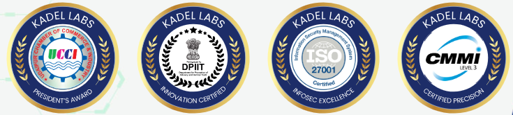 Kadel Labs certifications: UCCI President’s Award, DPIIT Innovation Certified, ISO 27001, CMMI Level 3